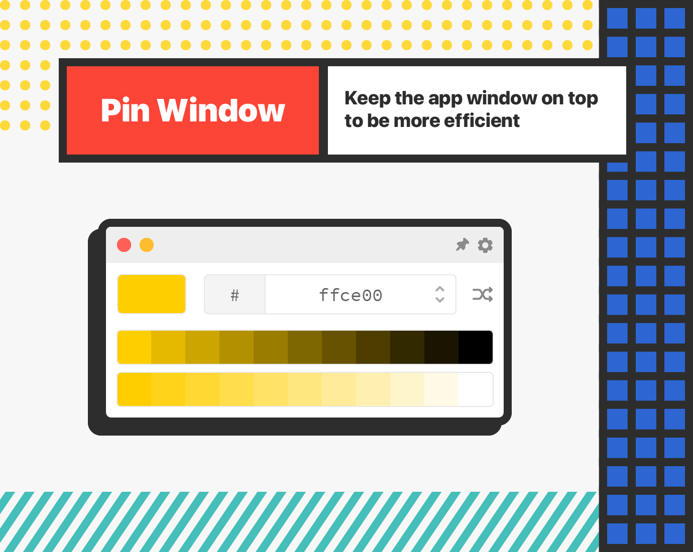 Pin Window - Keep the app window on top to be more efficient