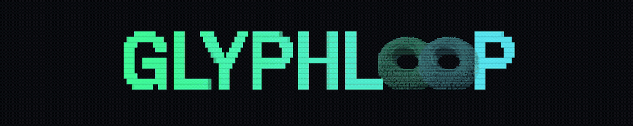 GLYPHLOOP