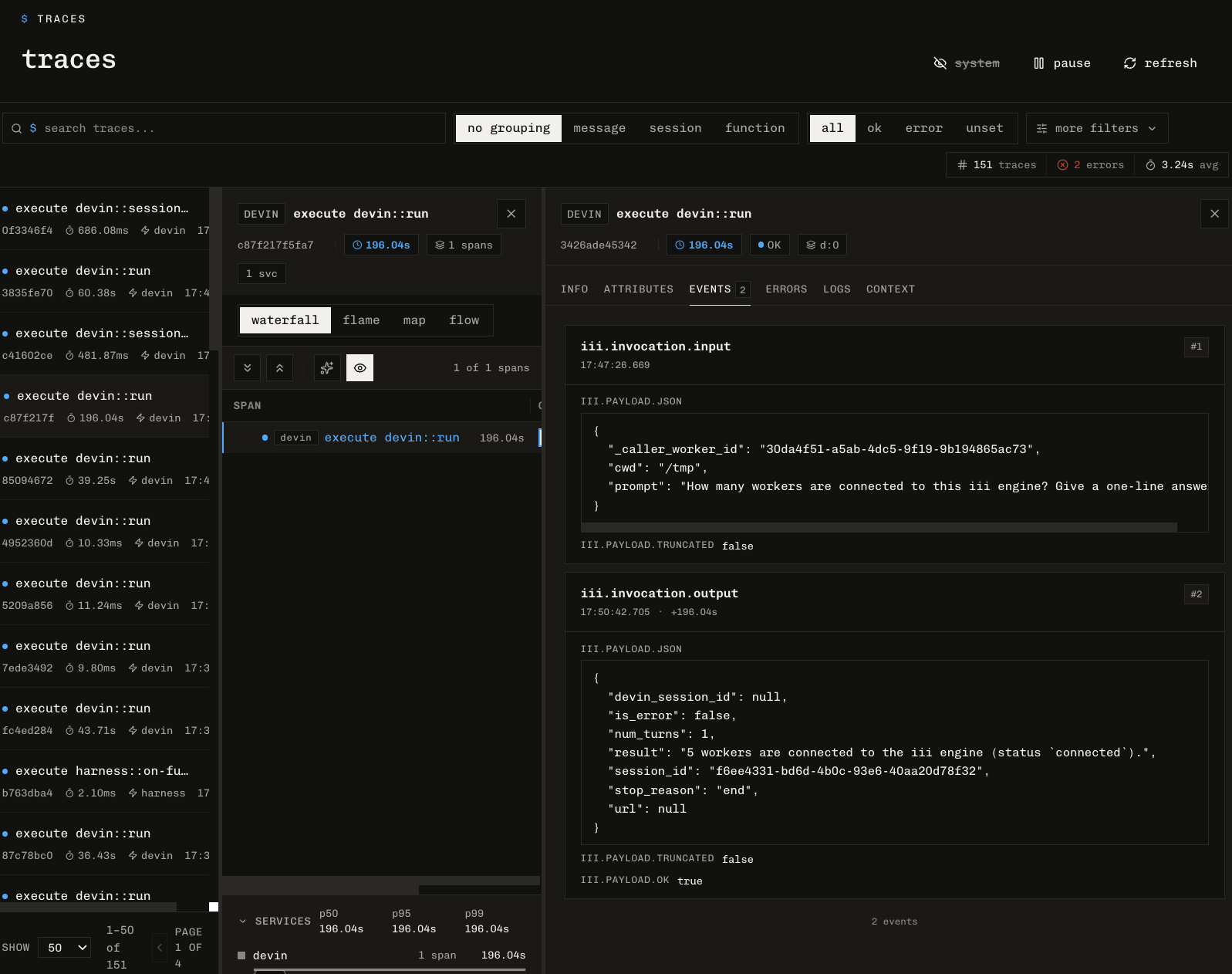 Every devin::run call traced in the iii console, with input prompt and output result