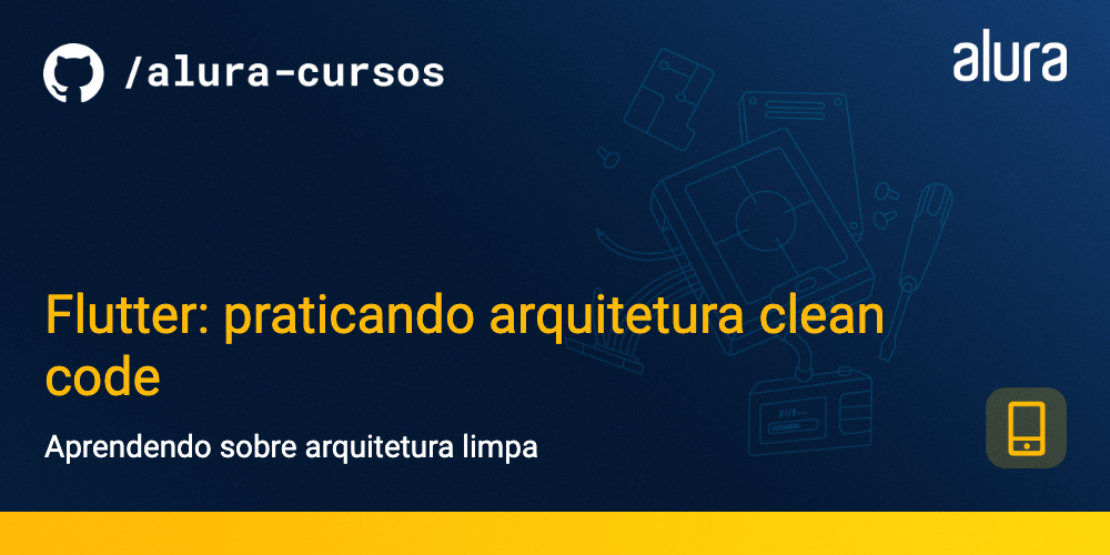 Mobile-Flutter: praticando arquitetura clean code