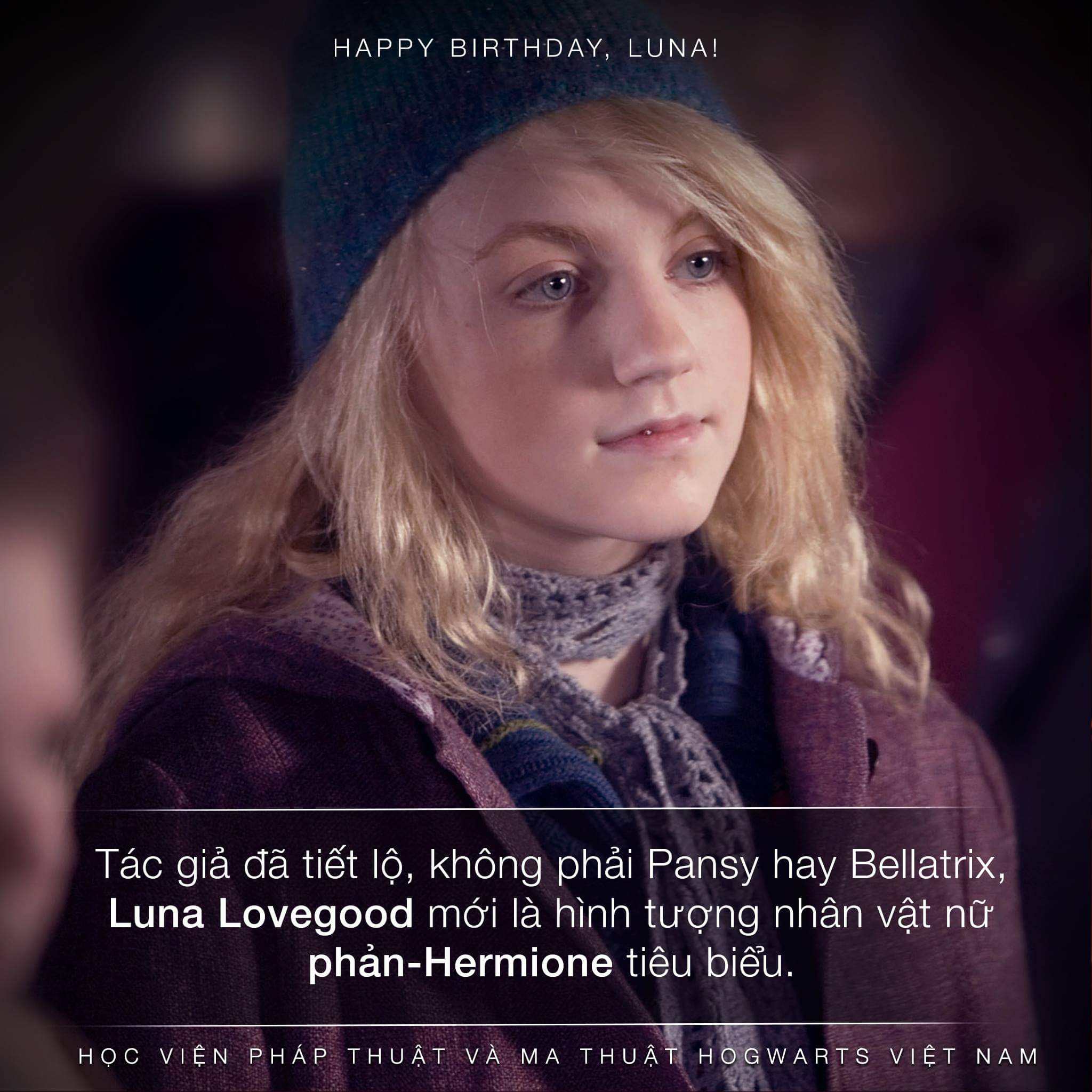 Luna Lovegood chính là thái cực xa nhất đối với hình mẫu nhân vật Hermione