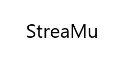StreaMu