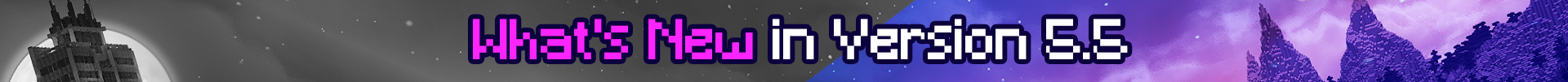 What's New in Version 5.5