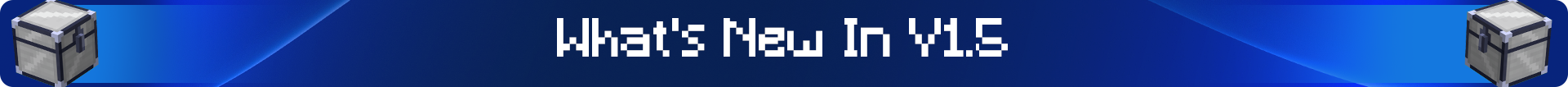 What's New In V1.5