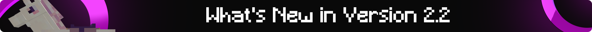 What's New in Version 2.2