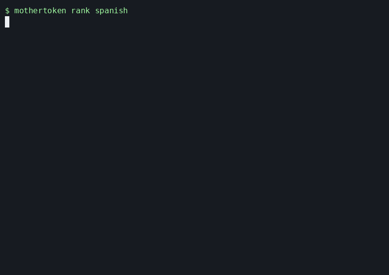 Demo of mothertoken rank spanish