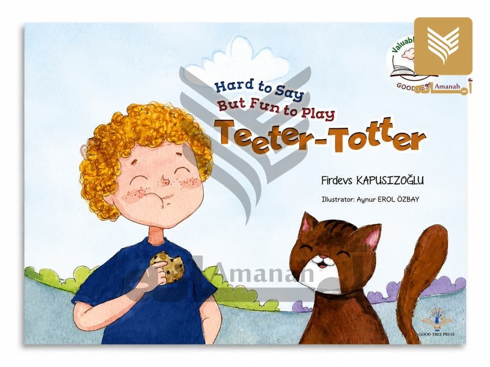 Valuable Tales - Set 3 Series: Hard to Say But Fun to Play — Teeter-Totter (Goodness)