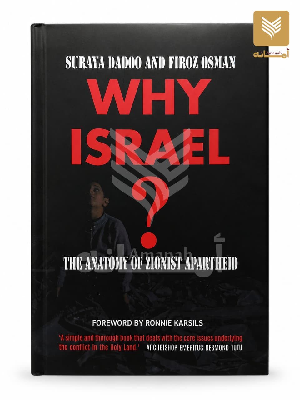 Why Israel? The Anatomy of Zionist Apartheid