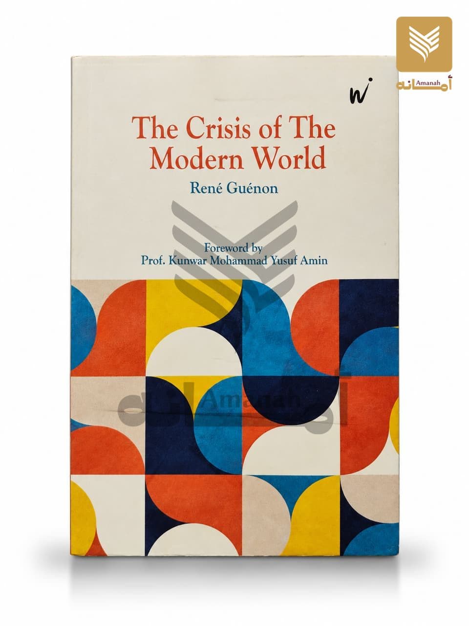 The Crisis of The Modern World