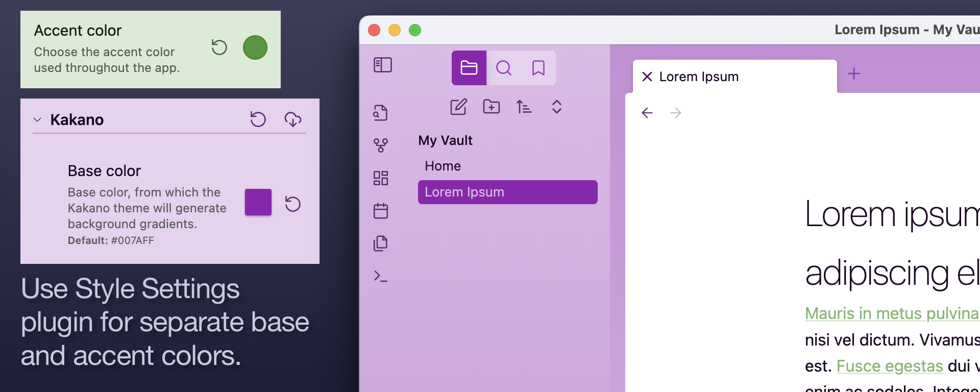 Use Style Settings plugin for separate base and accent colors.