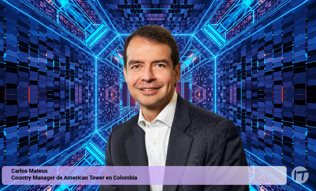 American Tower designa a Carlos Mateus como nuevo Country Manager en Colombia