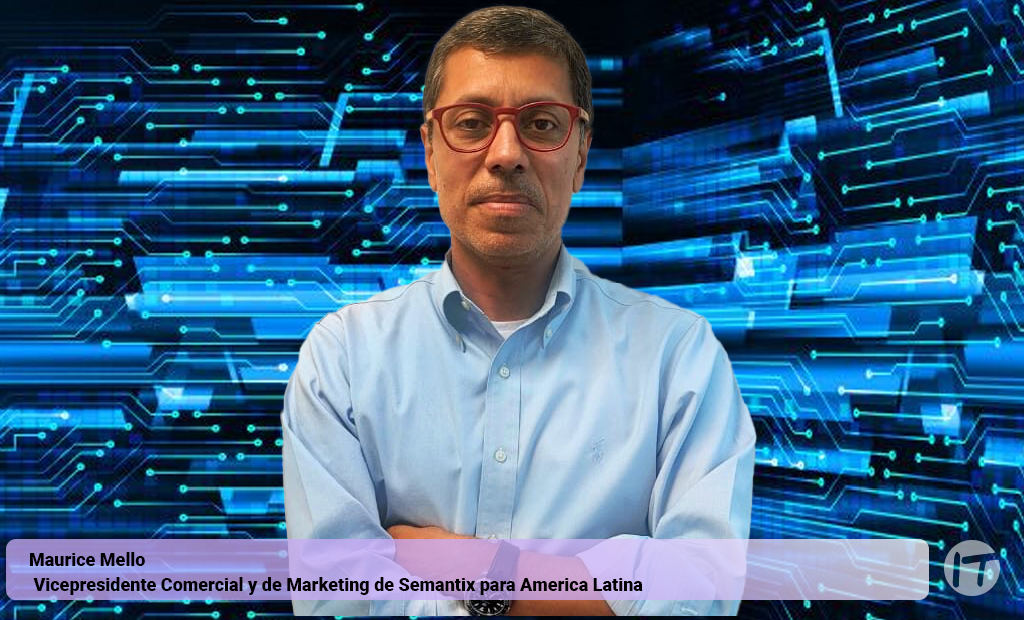 Semantix anuncia a Maurice Mello como Vicepresidente Comercial y de Marketing