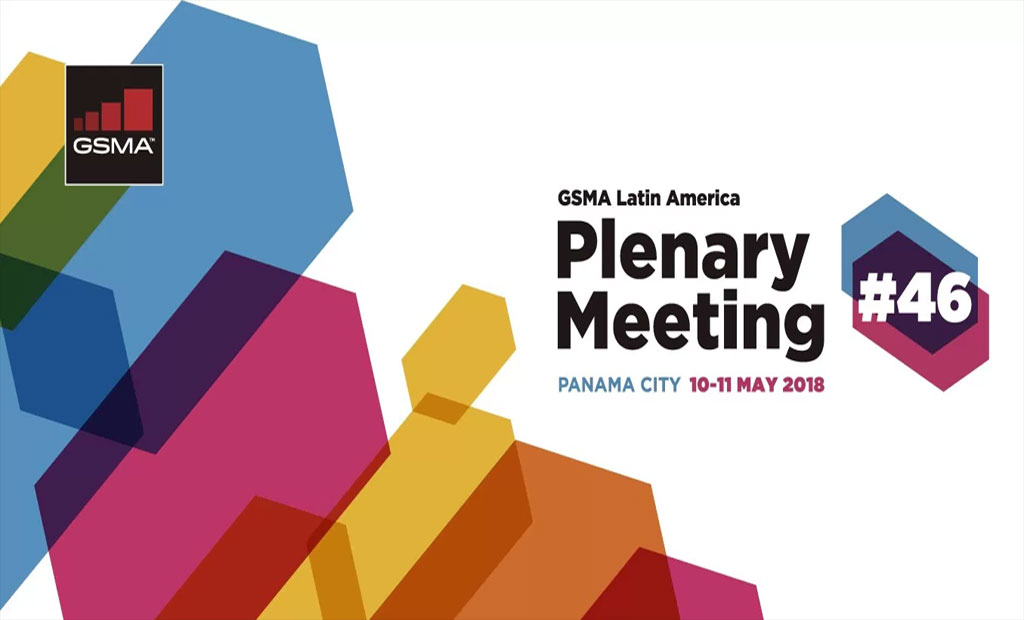 El ecosistema móvil y digital de América Latina se reune en Panamá para el GSMA Latin America Plenary Meeting #46