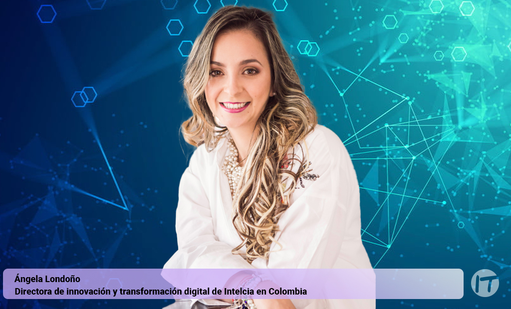 Intelcia nombra a Ángela Londoño como directora de innovación y transformación digital en Colombia