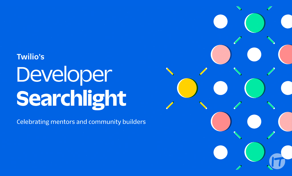 Twilio busca candidatos para los premios Developer Searchlight