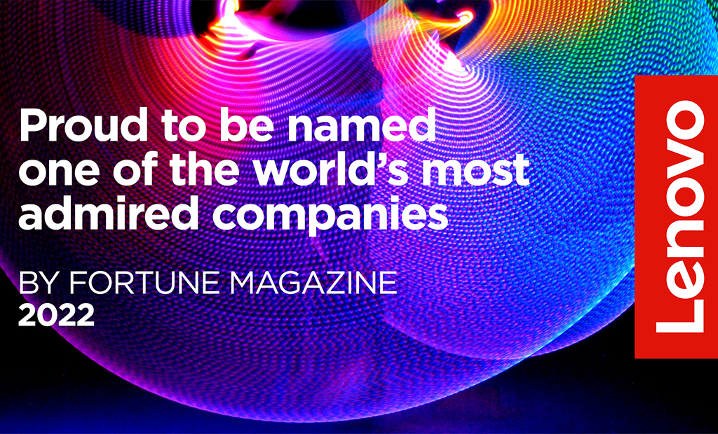 Lenovo asciende en la lista de Fortune de las Empresas más admiradas del mundo 2022 