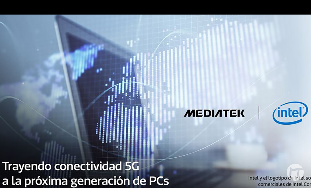 MediaTek e Intel se asocian para llevar la conectividad 5G a la próxima generación de PC