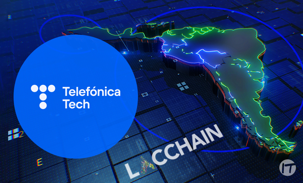 Telefónica Tech se incorpora a la alianza global LACChain