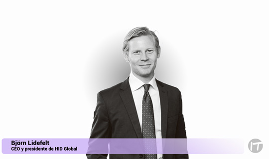 Björn Lidefelt es el nuevo CEO y presidente de HID Global 