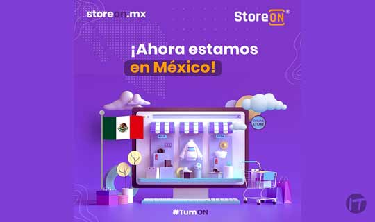 Llega a México StoreON®, solución para impulsar las ventas online de los minoristas y emprendimientos a nivel nacional e internacional