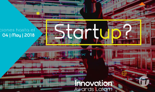 Innovation Awards Latampremia las startups más promisorias de varios países