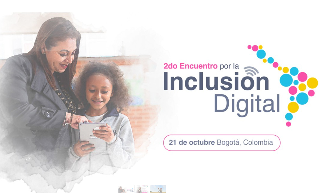 Segundo “Encuentro por la Inclusión Digital” en Hispanoamérica