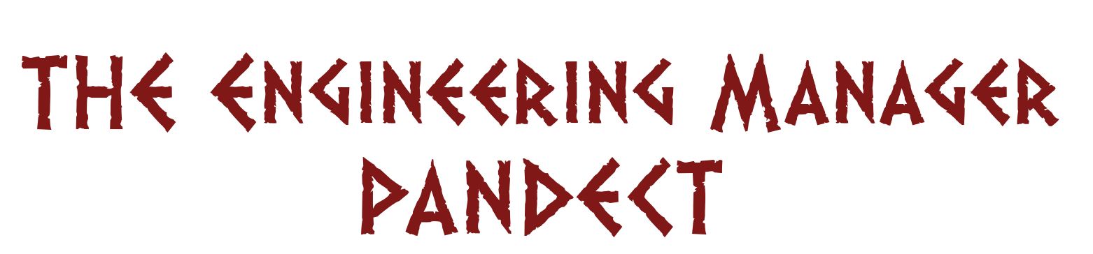 The-Engineering-Manager-Pandect