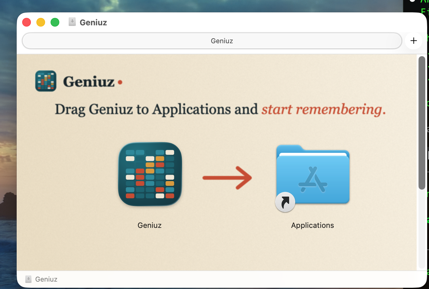 The Geniuz macOS installer: drag Geniuz to Applications and start remembering.