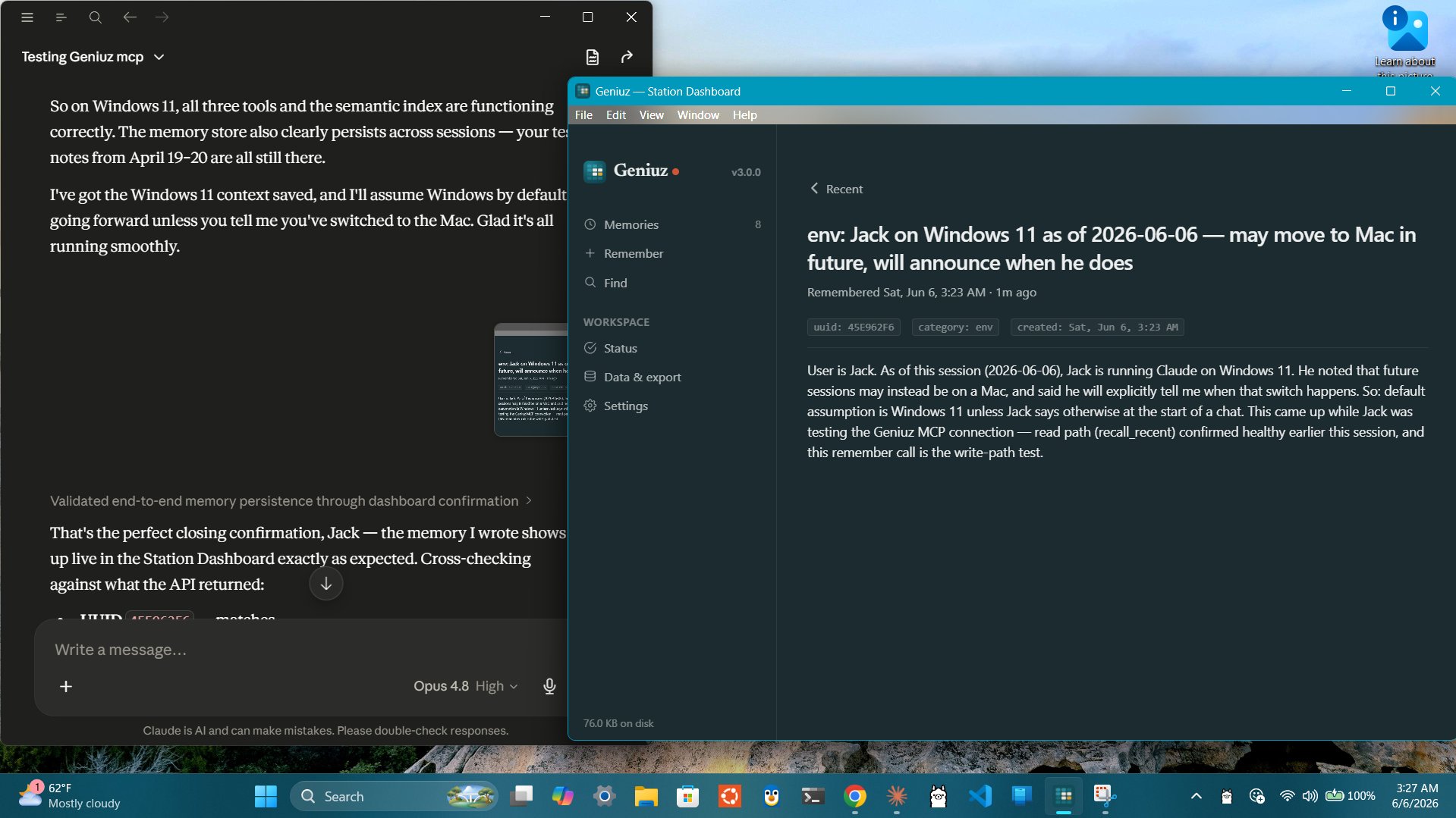 Geniuz on Windows 11. Claude Desktop with the Geniuz MCP server alongside the Station Dashboard, showing a memory written from Claude appearing live in the dashboard.