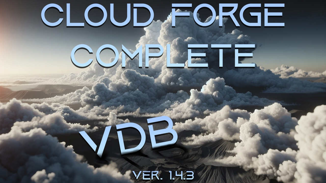 Cloud Forge Complete - VDB Clouds 1.4.3