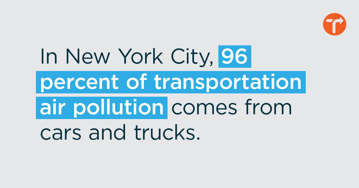 Graphic that reads, "In New York City, 96 percent of transportation air pollution comes from cars and trucks."