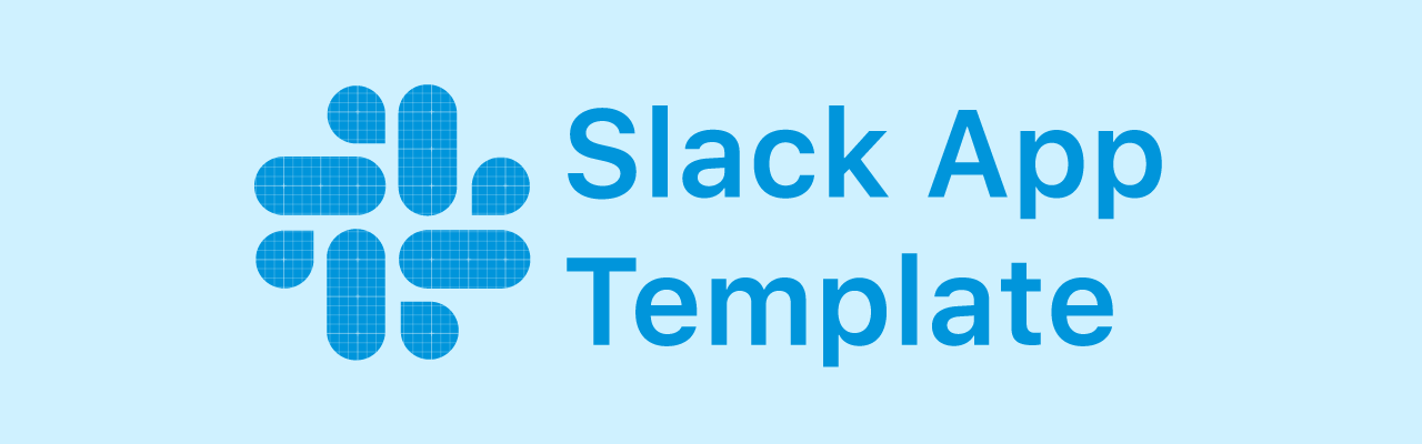 Slack App Template