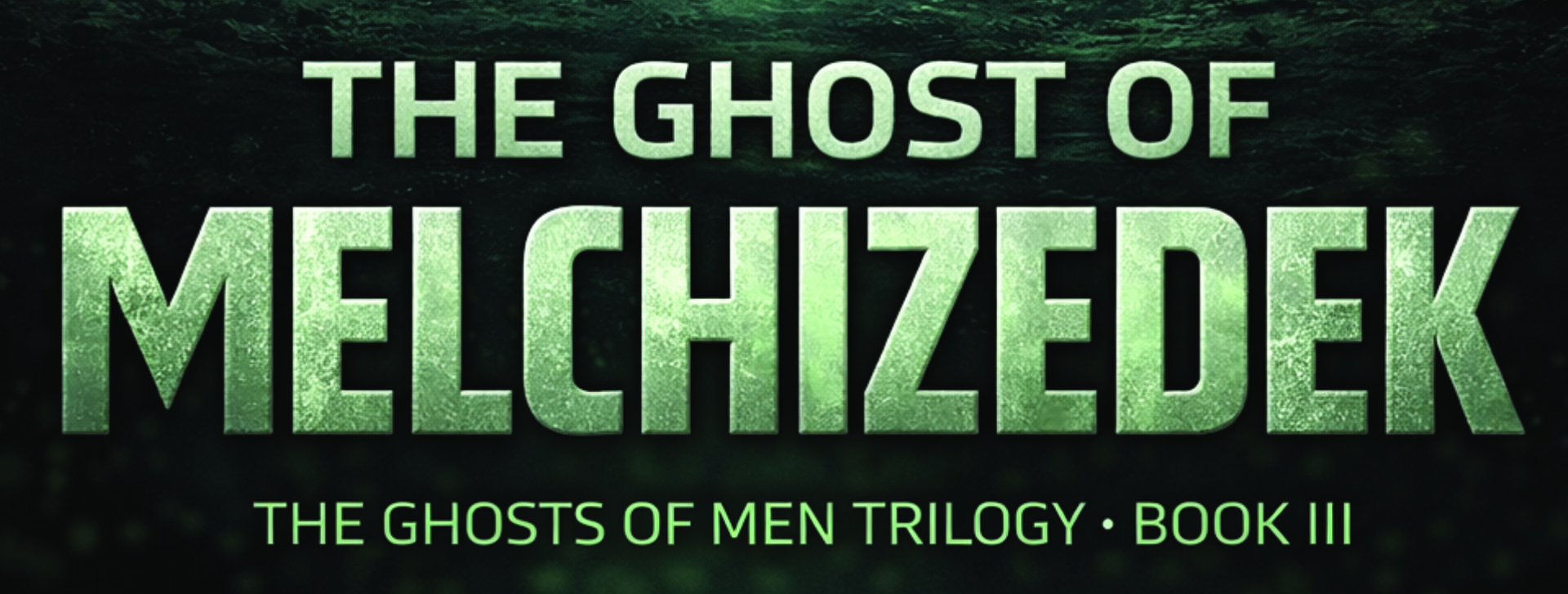 The Ghost of Melchizedek