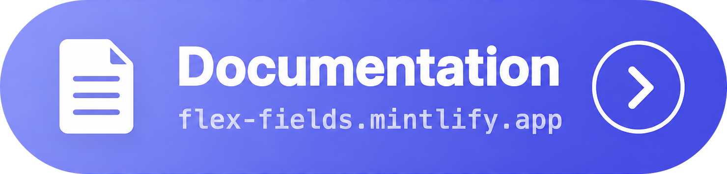 Documentation — flex-fields.mintlify.app