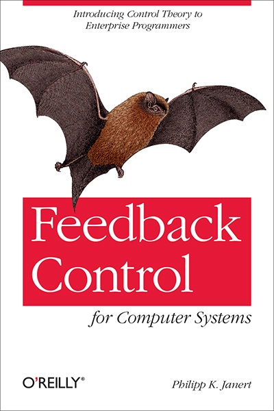 Feedback Control for Computer Systems Book Cover