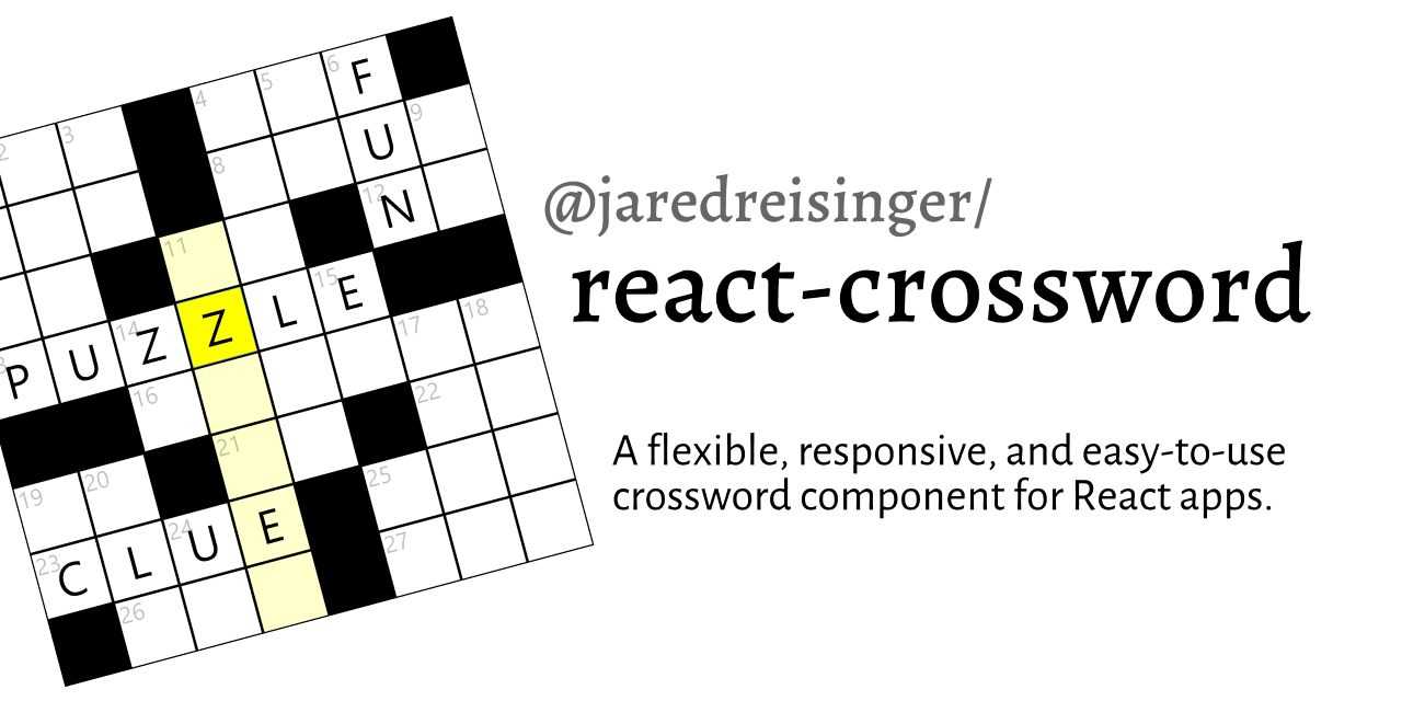 null react-crossword: A flexible, responsive, and easy-to-use crossword component for React apps.