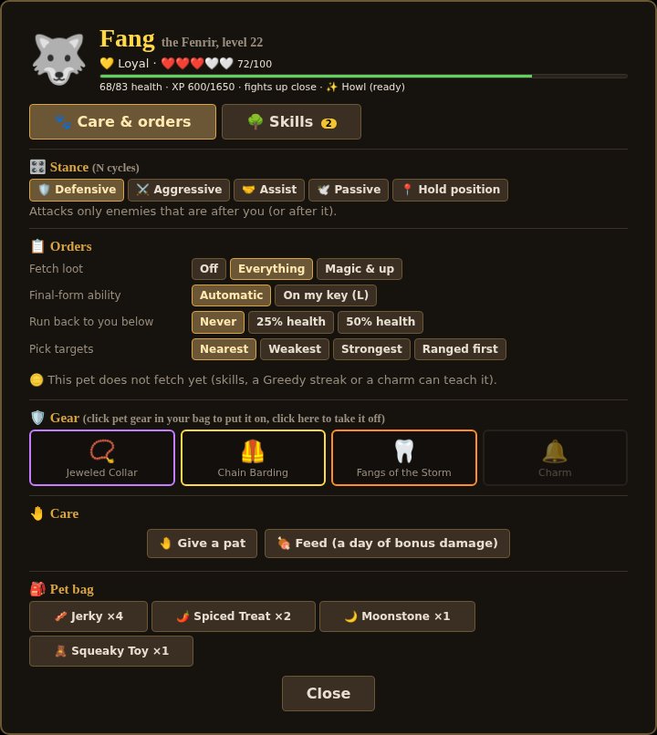 The Pet Den: a Fenrir with its stance, orders, gear and pet bag