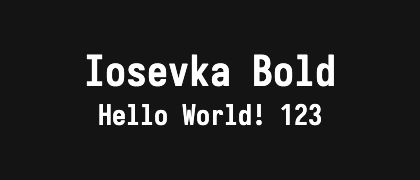 Iosevka-Bold