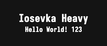 Iosevka-Heavy
