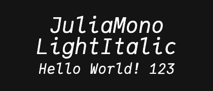 JuliaMono-LightItalic