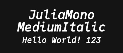 JuliaMono-MediumItalic