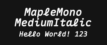 MapleMono-MediumItalic