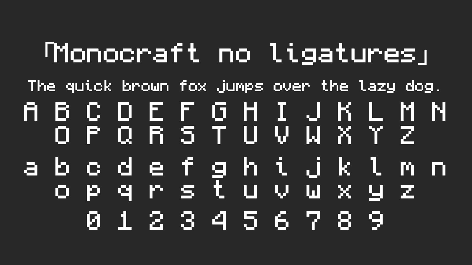 Monocraft-no-ligatures字体预览