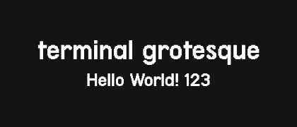 terminal-grotesque