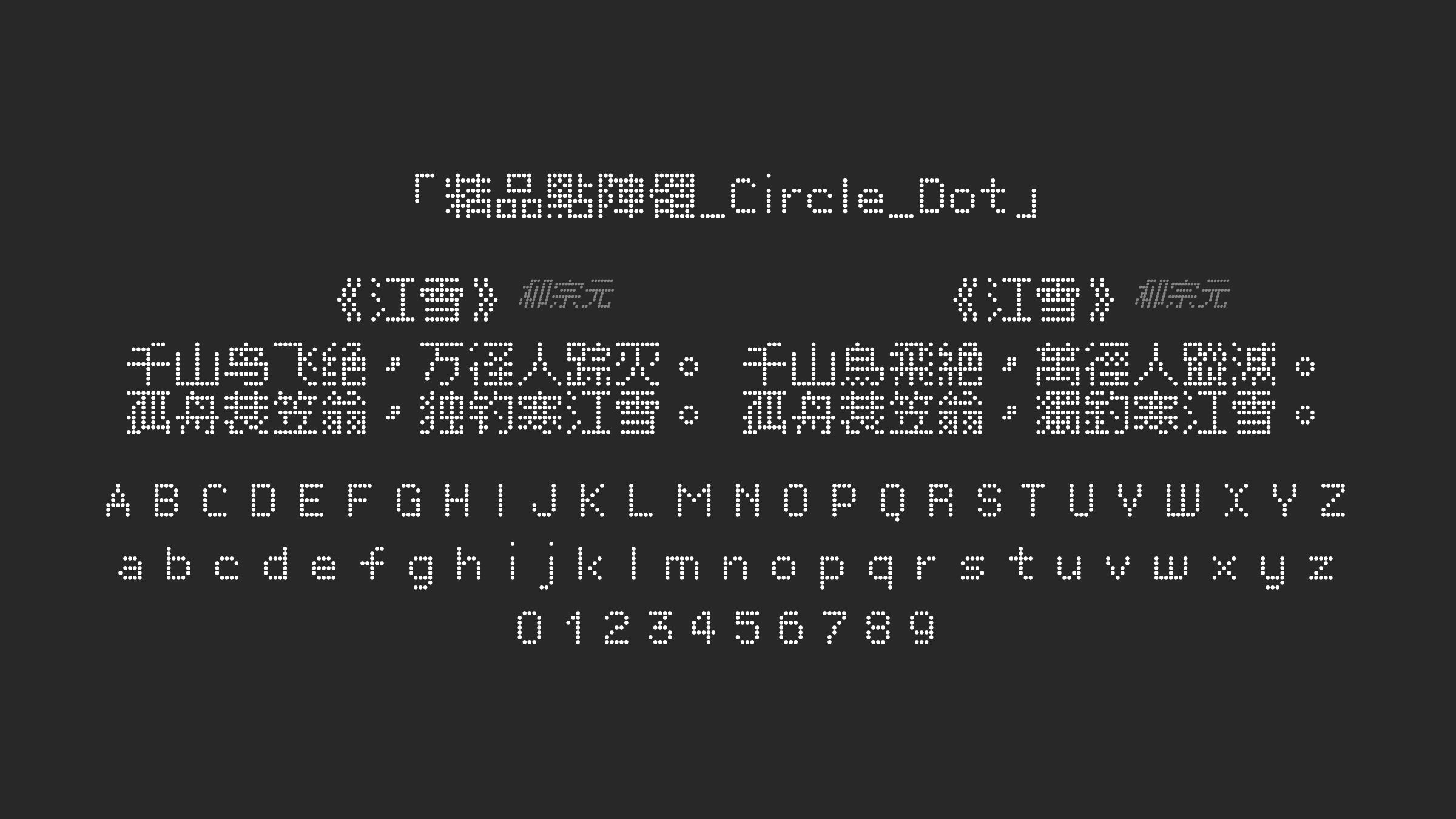 精品點陣體_Circle_Dot字体预览