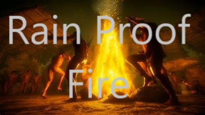 banner image for the Rain Proof Fires mod
