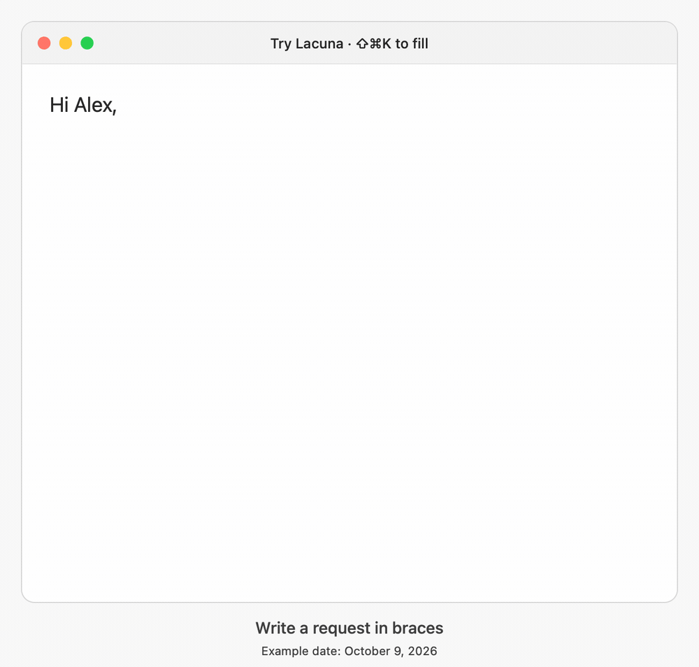 Lacuna scheduling demo: ask to meet next week, press Shift-Command-K, and insert a reply with the dates October 12–16, 2026.