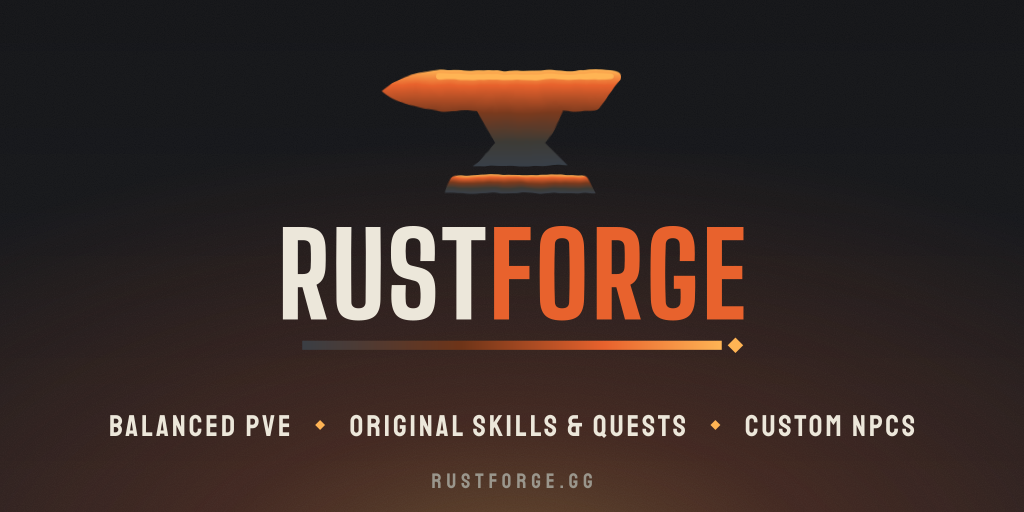 [NA] RustForge | Balanced PvE | Skills | Quests | Custom NPCs