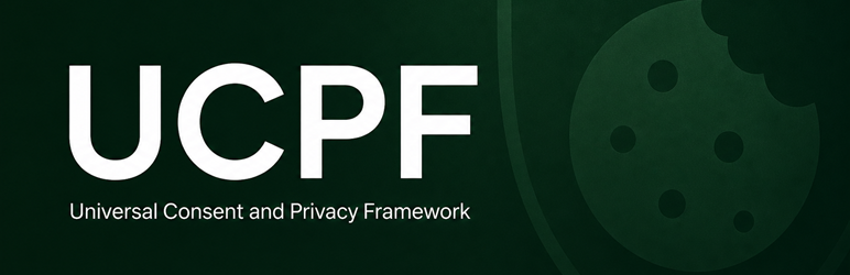 Universal Consent & Privacy Framework