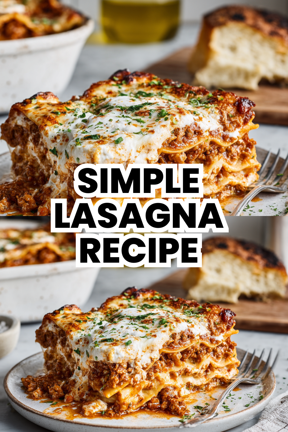Simple Lasagna Recipe That's Easy To Make For Beginners